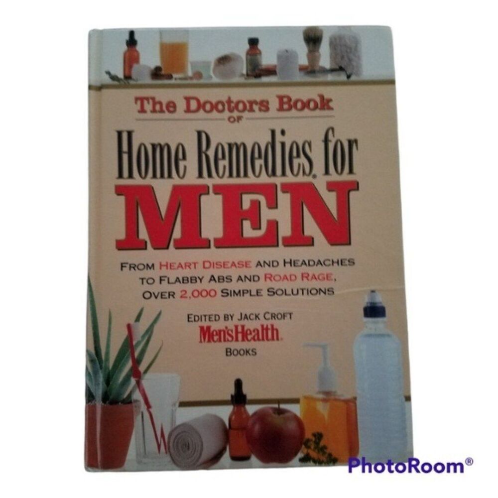 The Doctors Book of Home Remedies for Men Over 2,000 Simple Solutions
